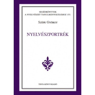 Nyelv&amp;eacute;szportr&amp;eacute;k - Sz&amp;eacute;pe Gy&amp;ouml;rgy foto