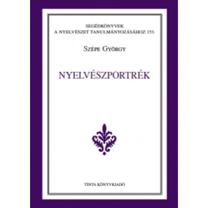 Nyelv&eacute;szportr&eacute;k - Sz&eacute;pe Gy&ouml;rgy