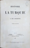 HISTOIRE DE LA TURQUIE par A DE LAMARTINE, TOM VIII- PARIS, 1855