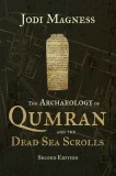 The Archaeology of Qumran and the Dead Sea Scrolls, 2nd Ed.