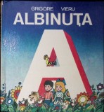ALBINUTA, CARTEA PRESCOLARULUI. DESENE: LICA SAINCIUC-GRIGORE VIERU-350711