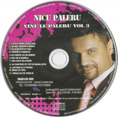 CD Nicu Paleru &amp;lrm;&amp;ndash; Vinu&amp;#039;lu&amp;#039;Paleru Vol 3, original, fără coperți foto