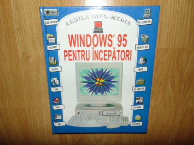 Windows 95 Pentru incepatori -Gillian Doherty anul 1998 foto