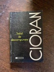 Emil Cioran - Tratat de descompunere foto