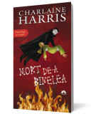 Mort de-a Binelea (Vampirii Sudului, vol. 5), Corint