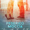 T&eacute;ged akarlak - Federico Moccia