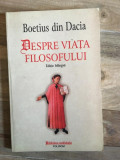 Boetius din Dacia - Despre Viata Filosofului