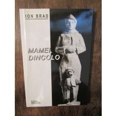 Mamei, dincolo - Ion Brad (autograf)
