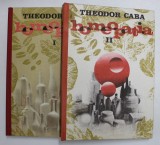 HOMEOPATIA de Dr. TEODOR CABA , VOLUMELE I - II , 1984 - 1989 * PREZINTA SUBLINIERI SPORADICE