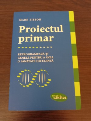 Mark Sisson - Proiectul primar foto
