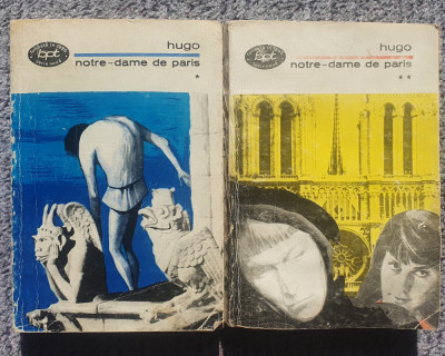 Hugo, Notre-dame de Paris (2 vol), 914 pagini, editura MINERVA 1970, stare buna foto