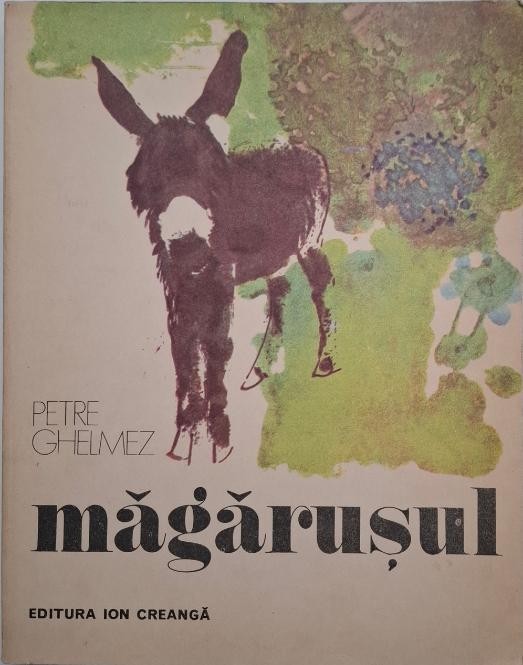 Magarusul - Petre Ghelmez
