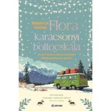 Flora kar&aacute;csonyi boltocsk&aacute;ja - Rebecca Raisin