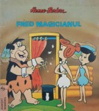 Fred magicianul - Hanna-Barbera