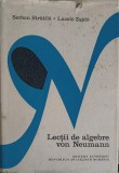 LECTII DE ALGEBRE VON NEUMANN-SERBAN STRATILA, LASZLO ZSIDO-359470