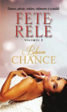 Fete rele (Vol. 2) - Paperback brosat - Rebecca Chance - Litera