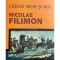 Nicolae Filimon - Ciocoii vechi si noi (Editia: 2008)