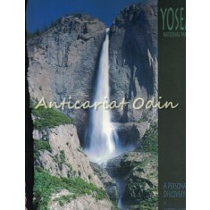 Yosemite National Park. A Personal Discovery - Ardeth Huntington