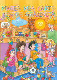 Marea mea carte despre gradinita - Izmindi Katalin - Carte copii educative Aquila