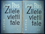 ZILELE VIETII TALE - ION PAS - 2 VOLUME