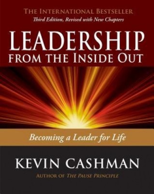 Leadership from the Inside Out: Becoming a Leader for Life foto