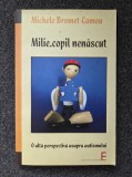 MILLIE, COPIL NENASCUT - Bromet-Camou