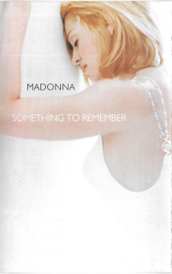 Caseta audio Madonna &amp;lrm;&amp;ndash; Something To Remember, originala foto