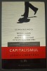 Capitalismul: Logica Libertății - Cosmin Marinescu, Humanitas 2012, Economie, Afaceri, Stare Buna, Coperta Brosata