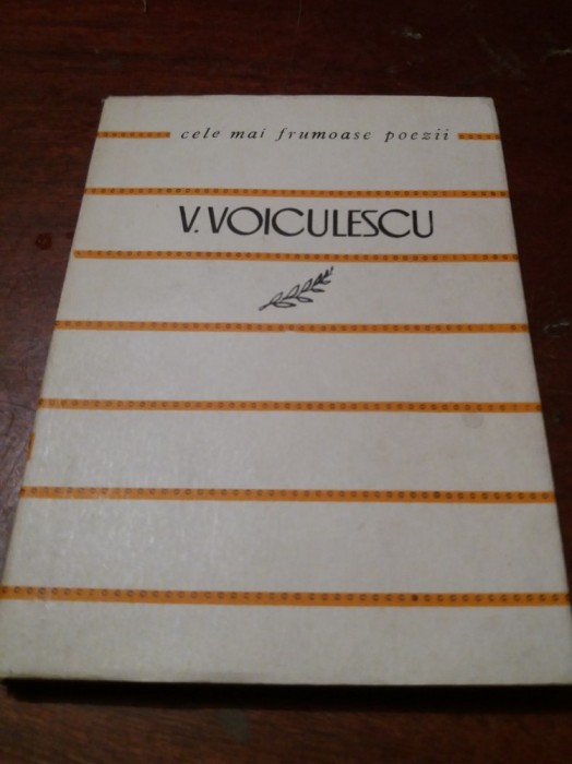 CELE MAI FRUMOASE POEZII V VOICULESCU