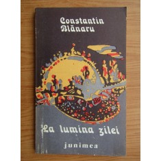 Constantin Blanaru - La lumina zilei