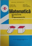 MATEMATICA GEOMETRIE SI TRIGONOMETRIE, MANUAL PENTRU CLASA A X-A-AUGUSTIN COTA, ECATERINA KURTHY SI COLAB.-337620
