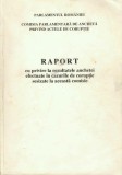 CM6847N Comisia parlamentară privind actele de corupție Raport cu privire la rezultatele anchetei efectuate &icirc;n cazurile de corupție 1994 TAROM Oltcit