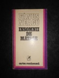 FANUS NEAGU - INSOMNII DE MATASE