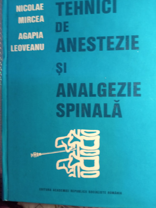 Tehnici de anestezie și analgezie spinala,Nicolae mircea