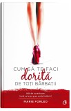 Cumpara ieftin Cum sa te faci dorita de toti barbatii, Curtea Veche