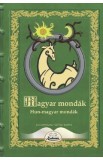 Hun-magyar mondak. Magyar mondak