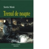Trenul de noapte - Sorin Nina