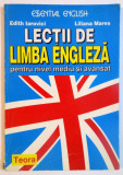 LECTII DE LIMBA ENGLEZA PENTRU NIVL MEDIU SI AVANSAT de EDITH IAROVICI , LILIANA MARES , 1997