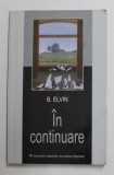 IN CONTINUARE de B. ELVIN , 2003