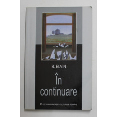 IN CONTINUARE de B. ELVIN , 2003