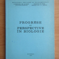 M. Andrei - Progrese si perspective in biologie (1977)