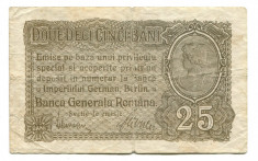 Ocuatia germana in Romania 25 bani 1917 VG Serie si numar: F.8012513 foto