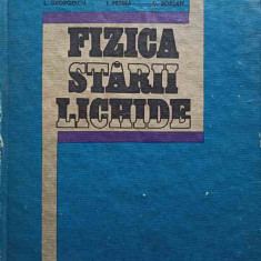 FIZICA STARII LICHIDE-L. GEORGESCU, I. PETREA, D. BORSAN