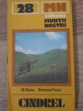 Ghid Turistic Cindrel, M. Buza &amp; S. Fesci, 1982, Harta Inclusa, Muntii Nostri, Geografie, Turism Montan, Editura Sport-Turism