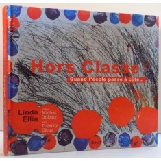 HORS CLASSE , DE LINDA ELLIA , 2011