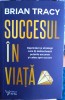 Succesul &icirc;n viață
