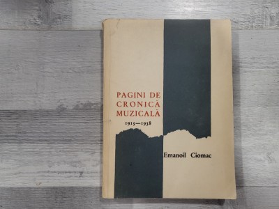 Pagini de cronica nuzicala 1915-1938 de Emanoil Ciomac foto