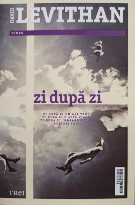 David Levithan - Zi dupa zi (Editia: 2014)