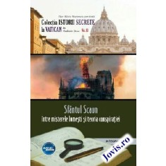 Sf&acirc;ntul Scaun &icirc;ntre misterele lumești și teoria conspirației