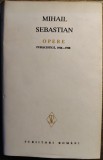 Mihail Sebastian - Opere I. Publicistica, 1926-1928